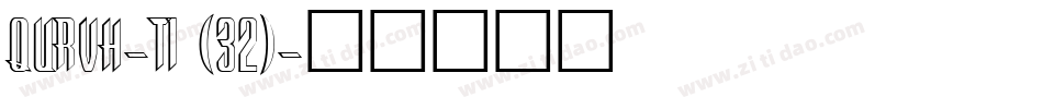 QURVH-T1 (32)字体转换